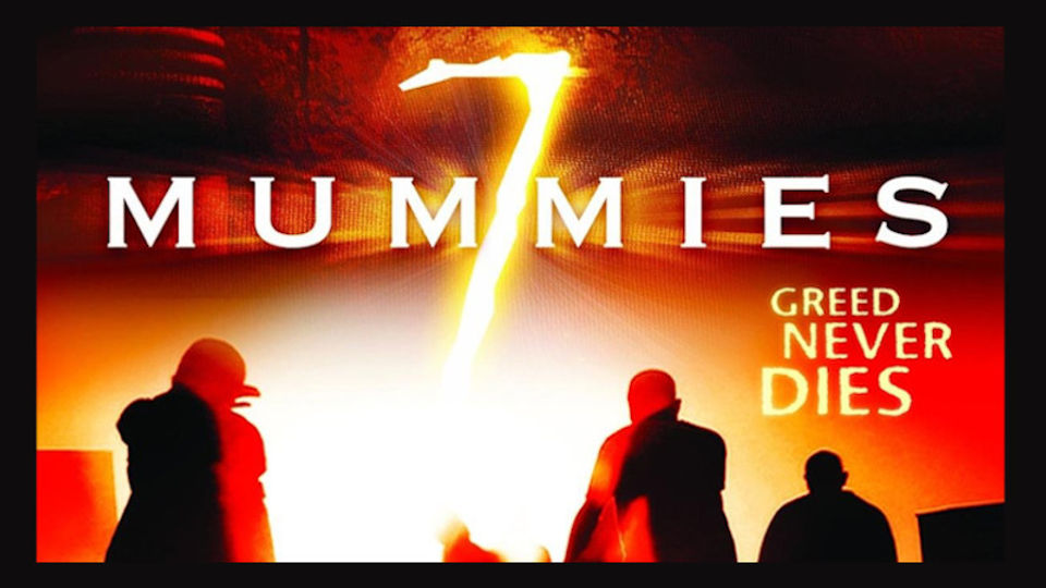 7 Mummies